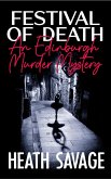 Festival of Death: An Edinburgh Murder Mystery (The Edinburgh Murder Mysteries, #1) (eBook, ePUB)