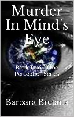 Murder in Mind's Eye (Perception, #2) (eBook, ePUB) - Bretana, Barbara