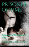 A Prisoner of Time (The Rivers of Time, #1) (eBook, ePUB)