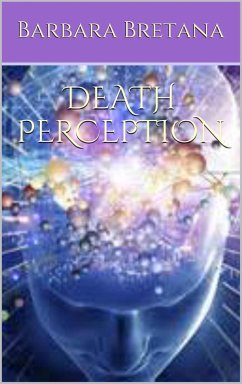 Death Perception (eBook, ePUB) - Bretana, Barbara