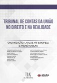 Tribunal de Contas da União no Direito e na Realidade (eBook, ePUB)