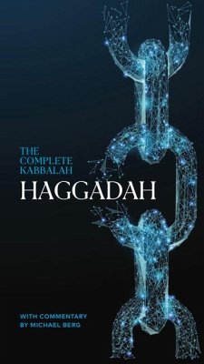 Complete Kabbalah Haggadah - Berg, Michael