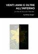 Venti Anni E Oltre All'inferno - Bild 1