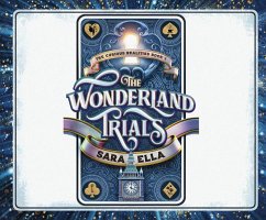 The Wonderland Trials - Ella, Sara
