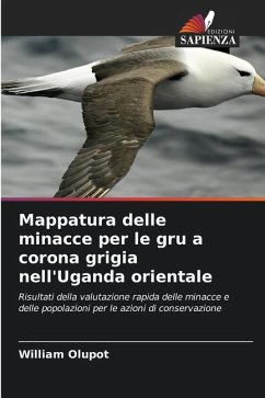 Mappatura delle minacce per le gru a corona grigia nell'Uganda orientale - Olupot, William