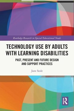 Technology Use by Adults with Learning Disabilities - Seale, Jane