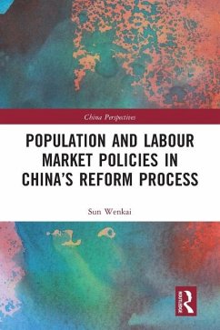 Population and Labour Market Policies in China's Reform Process - Wenkai, Sun