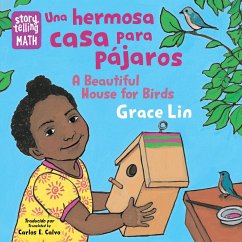 Una Hermosa Casa Para Pájaros / A Beautiful House for Birds - Lin, Grace
