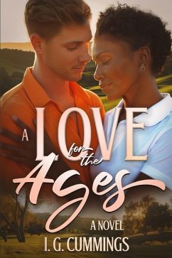 A Love for the Ages - Cummings, I G