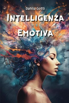 Intelligenza Emotiva - Gotti, Dahlia