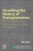 Unveiling the History of Transplantation Unveiling the History of Transplantation