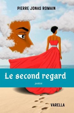 Le second regard - Pierre Jonas Romain