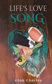 Life's Love Song Life's Love Song