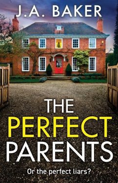 The Perfect Parents - Baker, J A