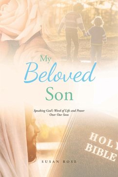 My Beloved Son - Rose, Susan