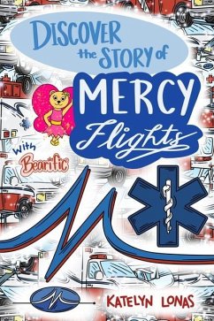 Discover the Story of Mercy Flights with Bearific - Lonas, Katelyn