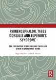 Rhinencephalon, Tabes Dorsalis and Elpenor's Syndrome