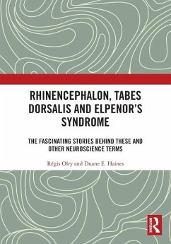Rhinencephalon, Tabes dorsalis and Elpenor's Syndrome - Olry, Régis; Haines, Duane E