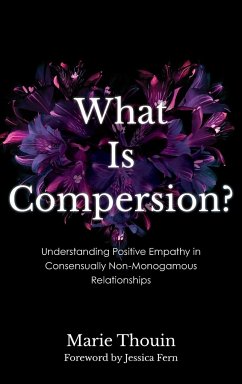 What Is Compersion? - Thouin, Marie