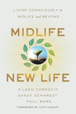 Midlife, New Life - Caroscio, Eileen; Demarest, Sandy; Ward, Paul