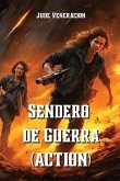 Sendero de Guerra (ACTION)