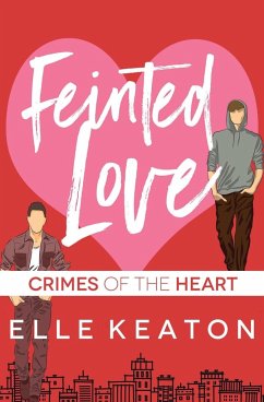 Feinted Love - Keaton, Elle