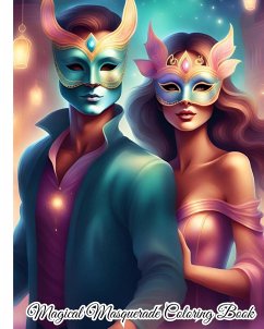 Magical Masquerade Coloring Book - Nguyen, Thy