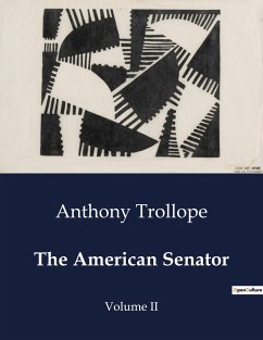 The American Senator - Trollope, Anthony