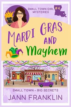 Mardi Gras and Mayhem - Franklin, Jann