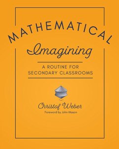 Mathematical Imagining - Weber, Christof