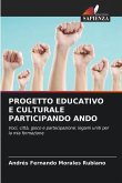 PROGETTO EDUCATIVO E CULTURALE PARTICIPANDO ANDO