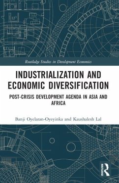 Industrialization and Economic Diversification - Oyelaran-Oyeyinka, Banji; Lal, Kaushalesh