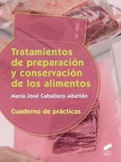 Tratamiento de preparación y conservación : cuaderno de prácticas - Caballero Abellán, María José