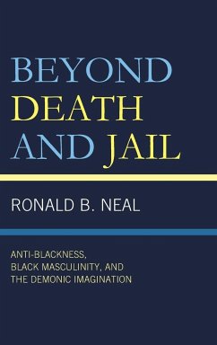 Beyond Death and Jail - Neal, Ronald B.
