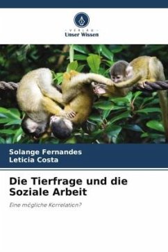Die Tierfrage und die Soziale Arbeit - Fernandes, Solange;Costa, Leticia
