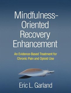 Mindfulness-Oriented Recovery Enhancement - Garland, Eric L