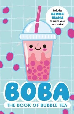 Boba: The Book of Bubble Tea - Rowlands, Caroline