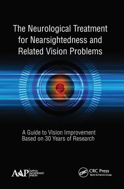 The Neurological Treatment for Nearsightedness and Related Vision Problems - Yee, John William