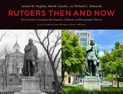 Rutgers Then and Now - Hughes, James W; Listokin, David; Edwards, Richard L