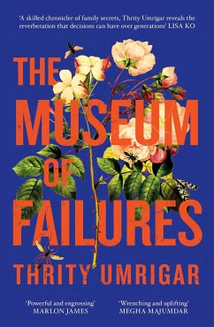 The Museum of Failures - Umrigar, Thrity