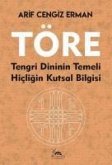Töre - Tengri Dininin Temeli Hicligin Kutsal Bilgisi