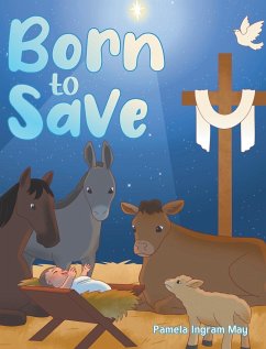 Born to SAVE - May, Pamela Ingram