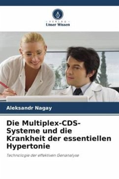 Die Multiplex-CDS-Systeme und die Krankheit der essentiellen Hypertonie - Nagay, Aleksandr