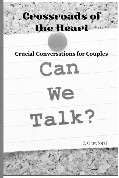 Crucial Conversations for Couples - Crawford, C.