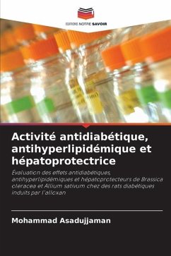 Activité antidiabétique, antihyperlipidémique et hépatoprotectrice - Asadujjaman, Mohammad