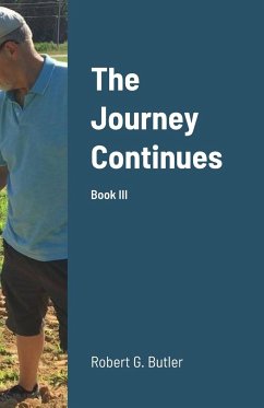 The Journey Continues - Butler, Robert