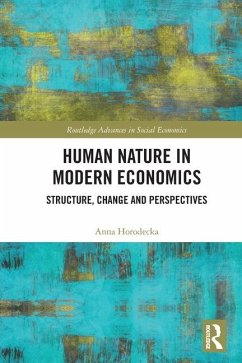 Human Nature in Modern Economics - Horodecka, Anna