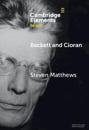 Beckett and Cioran - Matthews, Steven