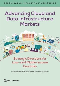 Advancing Cloud and Data Infrastructure Markets - Gelvanovska-Garcia, Natalija; Maciule, Vaiva; Rossotto, Carlo Maria