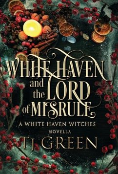 White Haven and the Lord of Misrule - Green, Tj